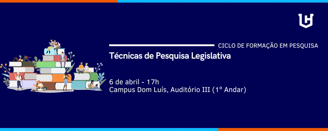 CICLO DE FORMAÇÃO EM PESQUISA: Técnicas de Pesquisa Legislativa