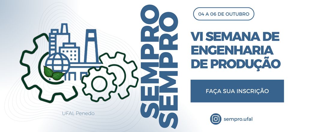 VI Semana de Engenharia de Produção