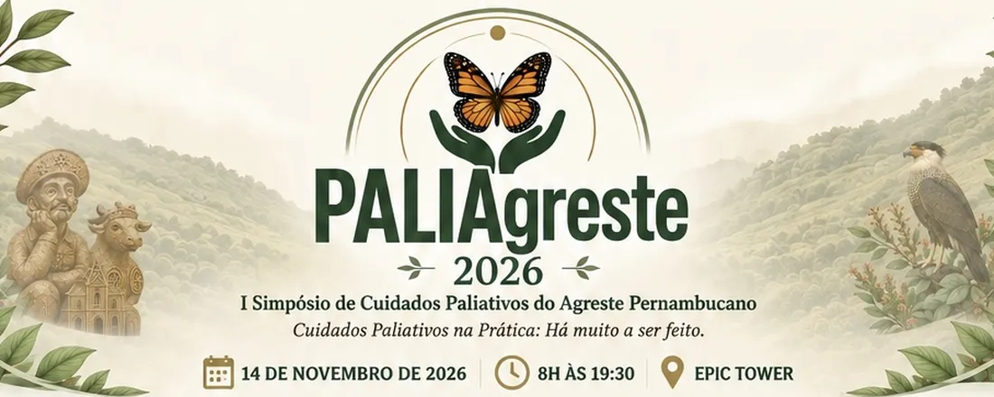 PALIAgreste - I Simpósio de Cuidados Paliativos do Agreste Pernambucano