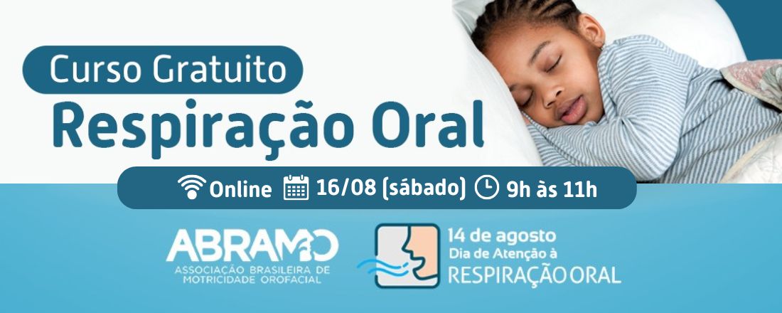 Respiração Oral: Impactos Funcionais e Abordagem Interdisciplinar