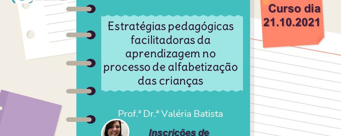 Estratégias pedagógicas facilitadoras da aprendizagem no processo de alfabetização das crianças