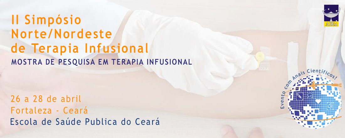 II Simpósio Norte-Nordeste de Terapia Infusional e  Mostra de Pesquisa em Terapia Infusional