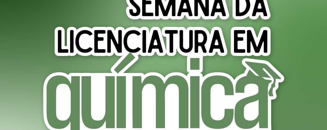 IV SELIQ - SEMANA DA LICENCIATURA EM QUÍMICA DA UFRJ