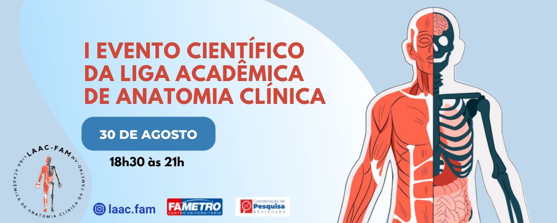 I Evento Científico da Liga Acadêmica de Anatomia Clínica