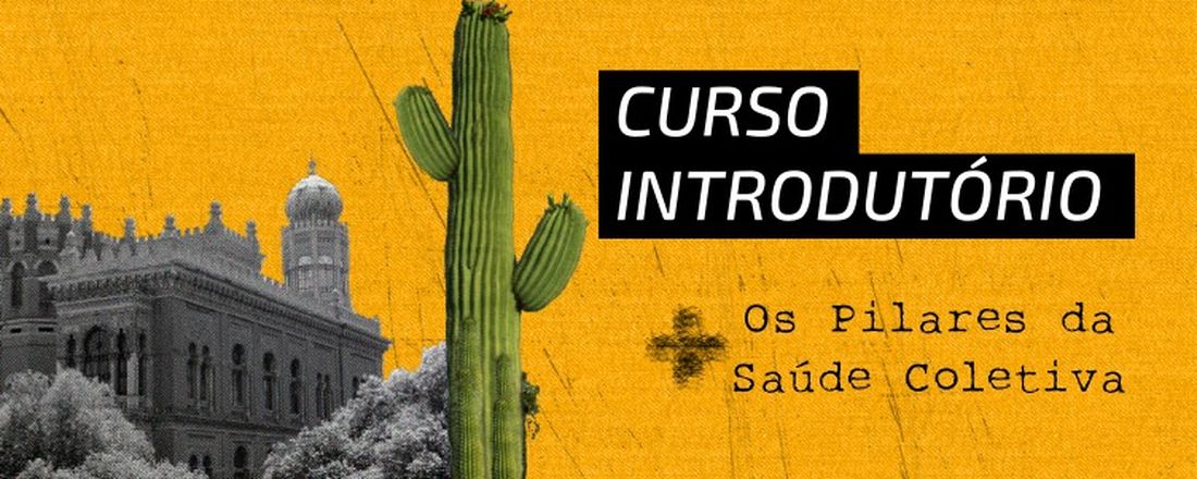 Curso: Introdução à Saúde Coletiva