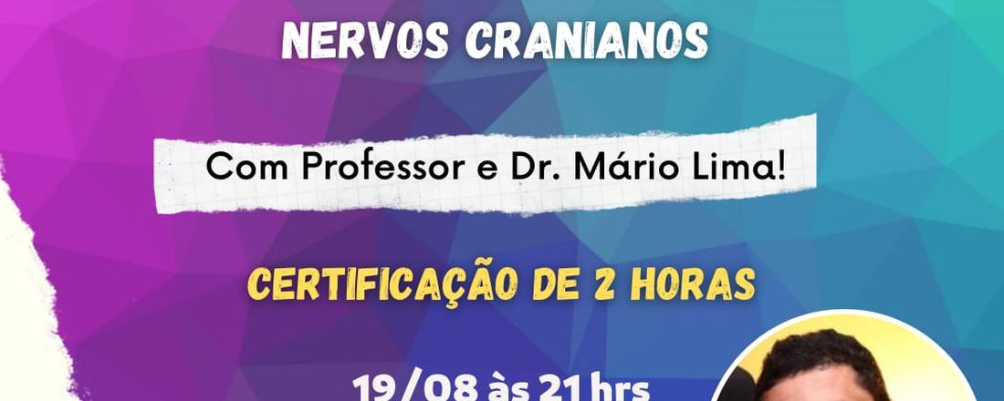 Aula Aberta: Anatomia e Fisiologia dos Nervos Cranianos