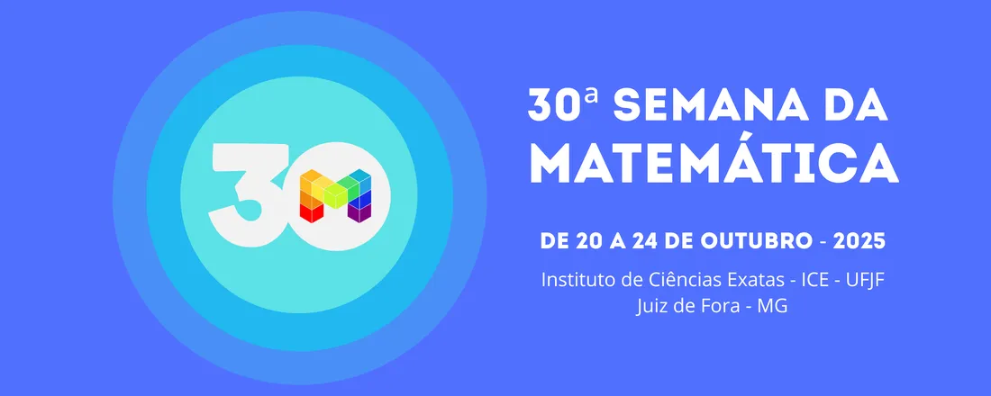 30ª Semana da Matemática - UFJF