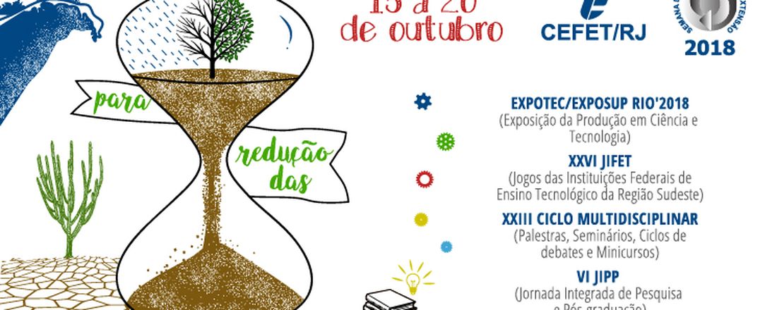 SEPEX 2018 - SEMANA DE ENSINO, PESQUISA E EXTENSÃO DO CEFET/RJ-CAMPUS ITAGUAÍ