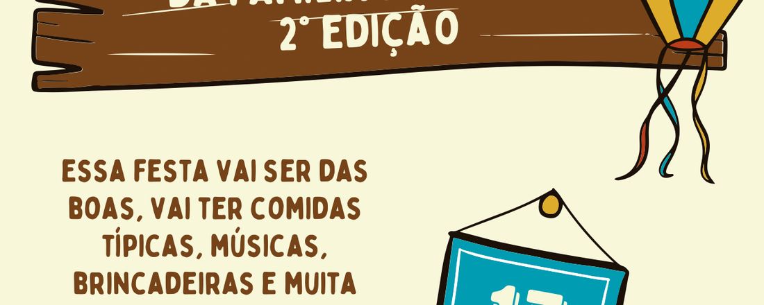 Arraiá família busca-pé 2° edição