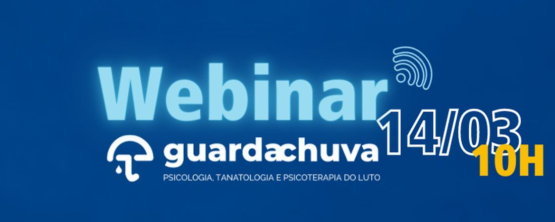 [WEBINAR] Luto: perspectivas para a prática clínica e o viver um luto sem censura