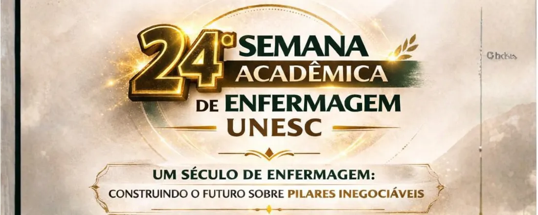 XXIV SEMANA ACADÊMICA DE ENFERMAGEM UNESC