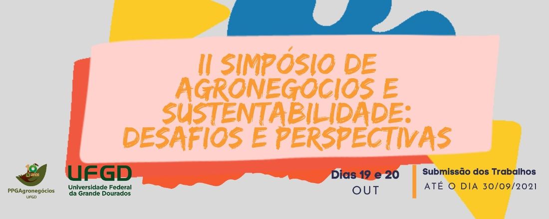 II SIMPÓSIO DE AGRONEGÓCIOS E SUSTENTABILIDADE: DESAFIOS E PERSPECTIVAS