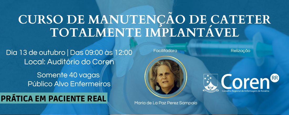 CURSO DE MANUTENÇÃO DE CATETER TOTALMENTE IMPLANTÁVEL