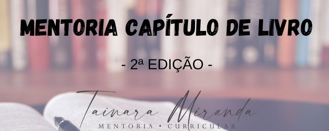MENTORIA CAPÍTULO DE LIVRO - 2ª EDIÇÃO
