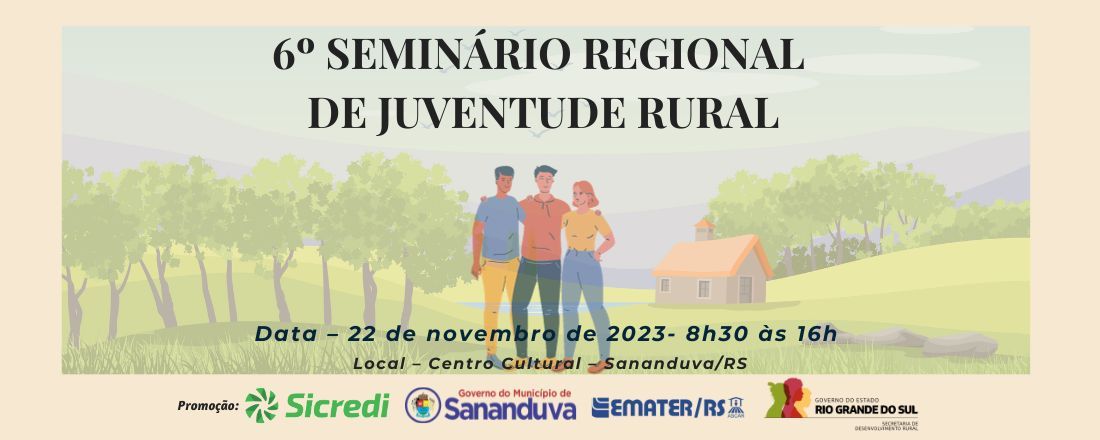 6º SEMINÁRIO REGIONAL DE JUVENTUDE RURAL