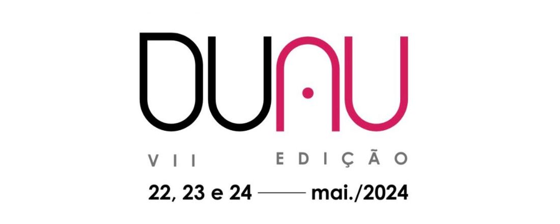 VII DUAU – DESIGN URBANISMO E ARQUITETURA UNINOVAFAPI