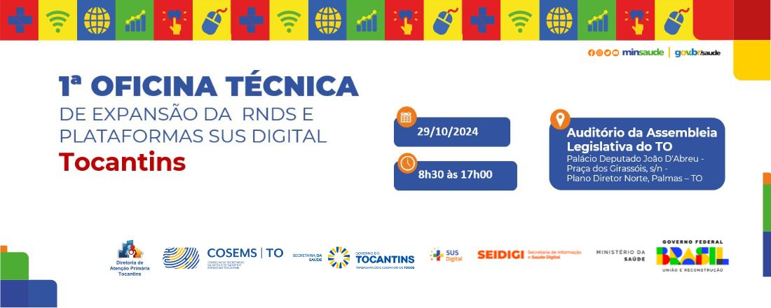 1ª Oficina Técnica de Expansão da RNDS e Plataformas Sus Digital no Tocantins