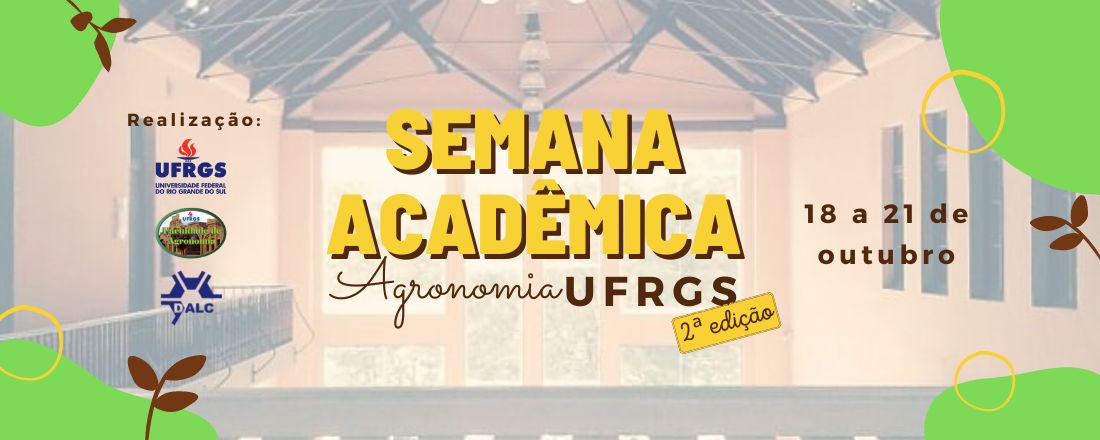 SEMANA ACADÊMICA DA AGRONOMIA - UFRGS