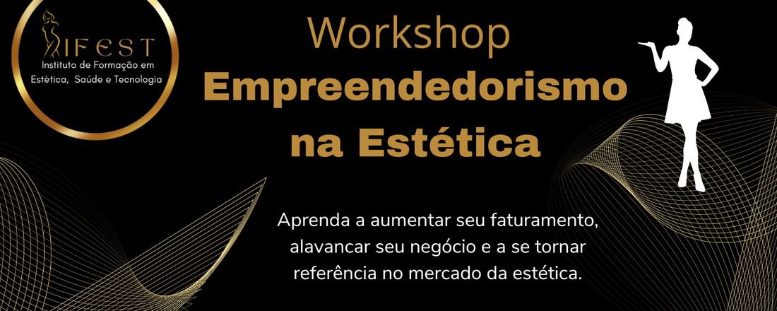 Workshop: Empreendedorismo na Estética