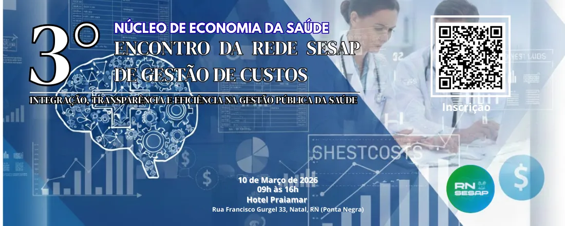 3º Encontro da Rede SESAP de Gestão de Custos
