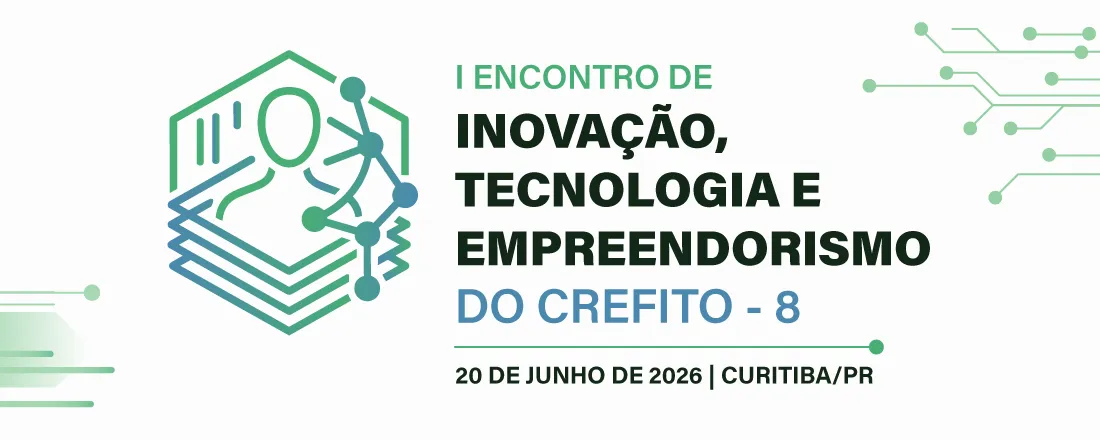 I ENCONTRO DE INOVAÇÃO, TECNOLOGIA E EMPREENDORISMO DO CREFITO – 8