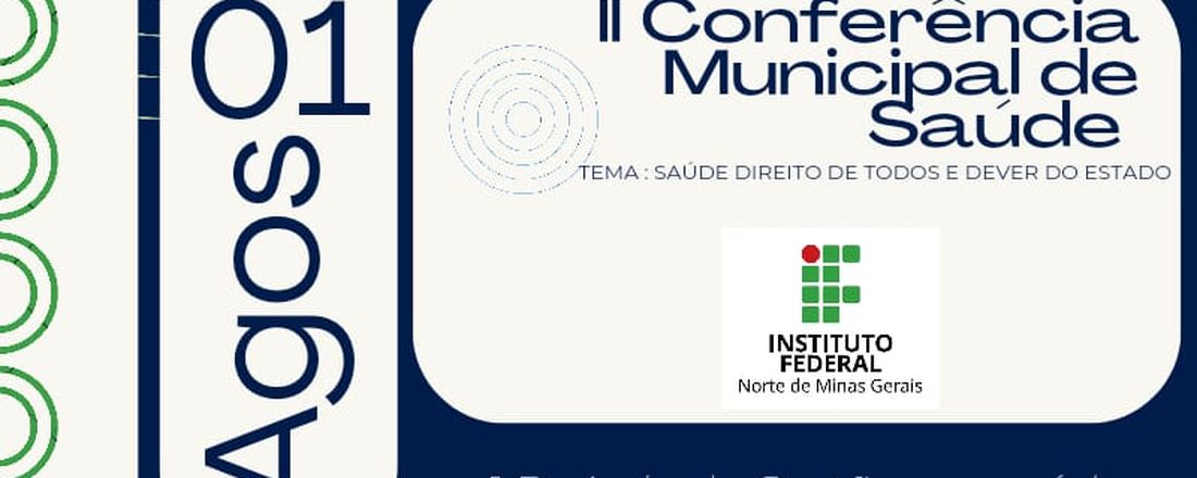 II Conferência Municipal de Saúde do Instituto Federal do Norte de Minas Gerais - Campus Araçuaí