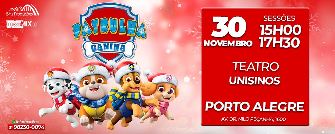PATRULHA ESPECIAL DE NATAL - UMA AVENTURA NA FLORESTA - 15H | 30 DE NOVEMBRO EM PORTO ALEGRE