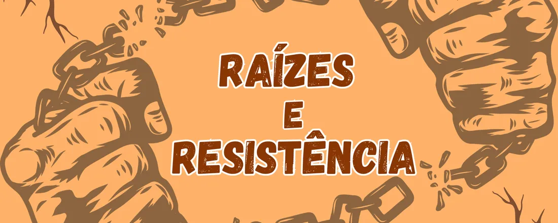 Raízes e Resistência