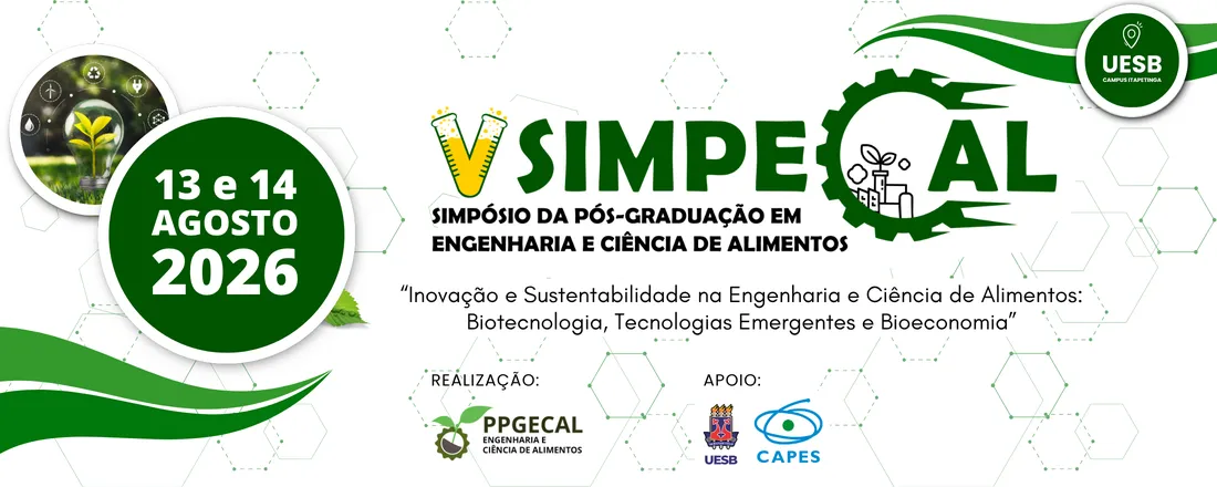 V Simpósio da Pós-graduação em Engenharia e Ciência de Alimentos (V SIMPECAL)