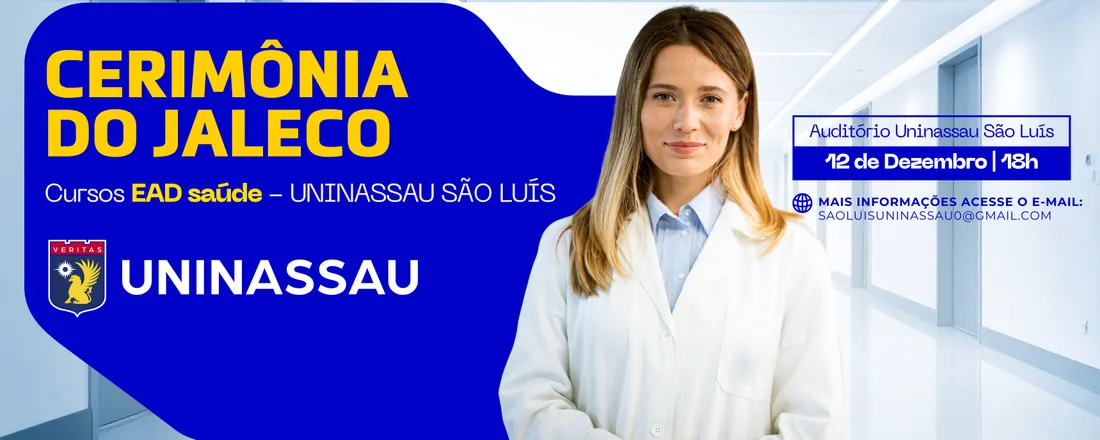 CERIMÔNIA DO JALECO 25. 2 - EAD UNINASSAU SÃO LUÍS