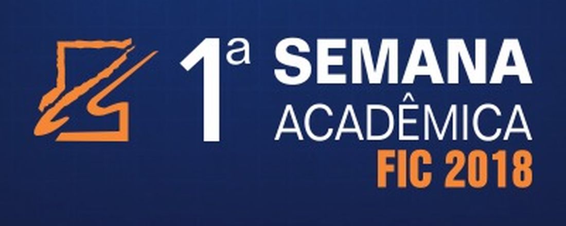 1ª Semana Acadêmica FIC 2018