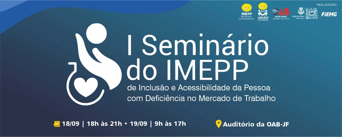 I Seminário do IMEPP de Inclusão e Acessibilidade da Pessoa com Deficiência no Mercado de Trabalho