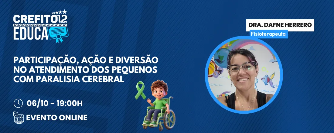Participação, ação e diversão no atendimento dos pequenos com paralisia cerebral