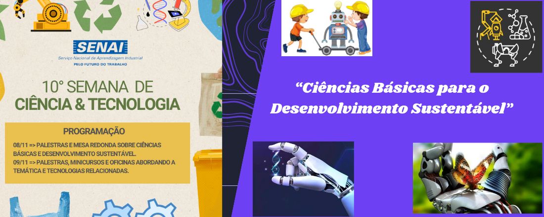 10ª Semana de Ciência e Tecnologia (10ªSCT) da Faculdade SENAI Roberto Mange