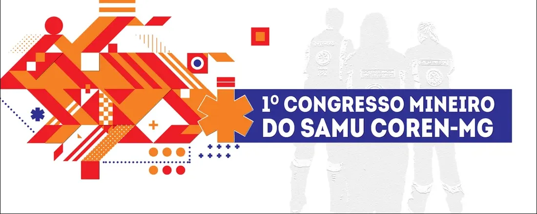 1° CONGRESSO MINEIRO DO SAMU COREN-MG