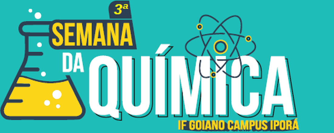 III Semana da Química: Meio Ambiente e Tecnologias