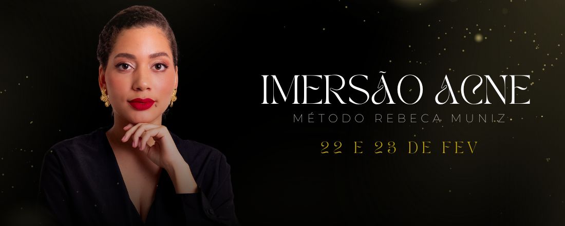 IMERSÃO ACNE Método Rebeca Muniz
