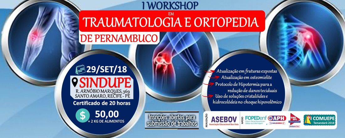 I WORKSHOP EM TRAUMATOLOGIA E ORTOPEDIA DE PERNAMBUCO