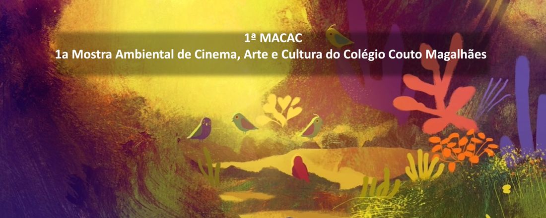 1a Mostra Ambiental de Cinema, Arte e Cultura do Colégio Couto Magalhães