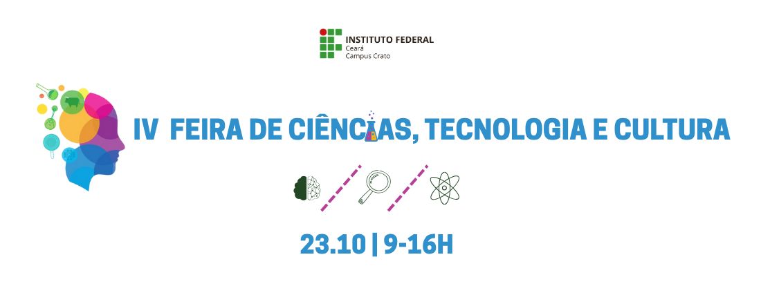 IV Feira de Ciências, Tecnologia e Cultura
