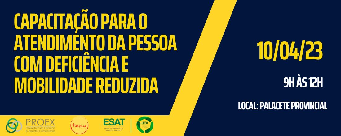 Capacitação para o atendimento da pessoa com deficiência e mobilidade reduzida-  Abril 2023