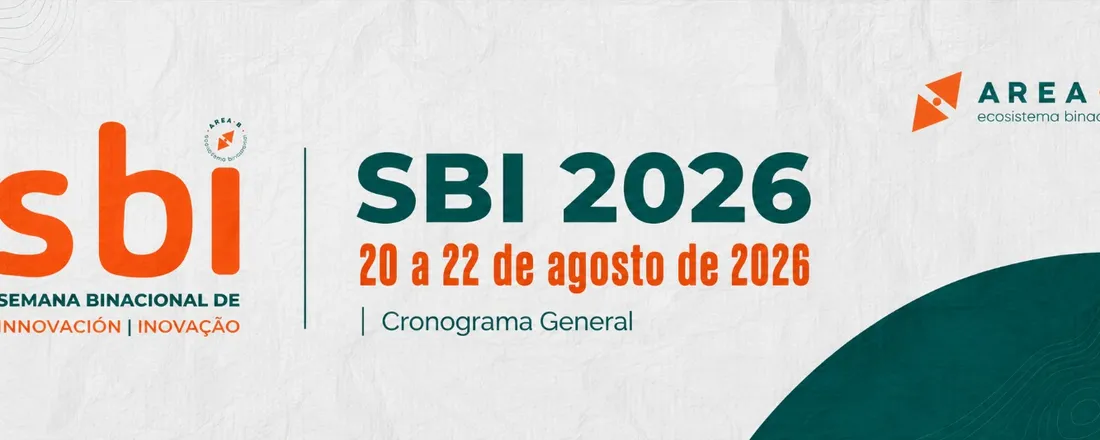 SBI 2026 - Semana Binacional de Innovación / Inovação