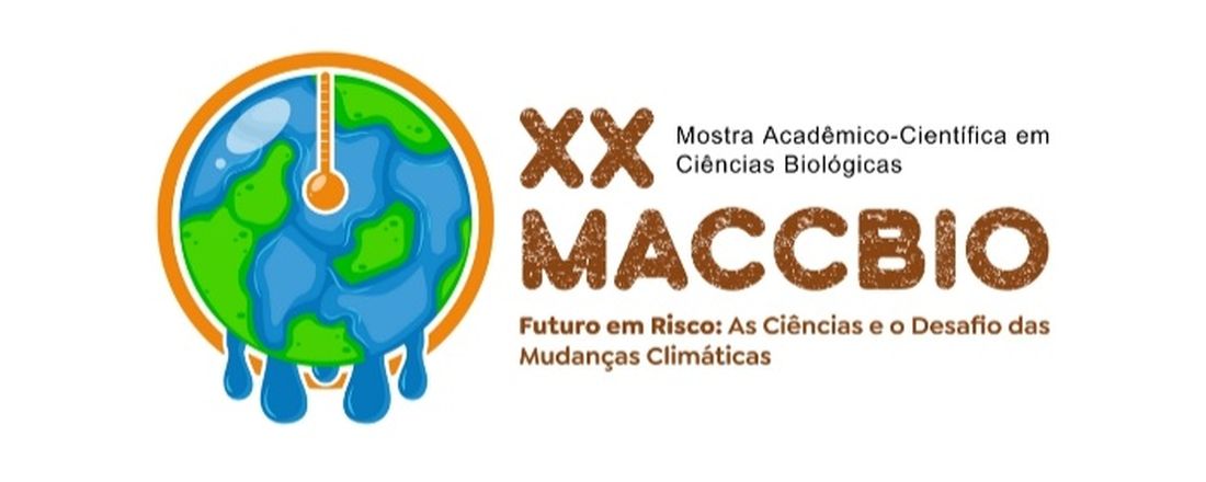 XX MACCBIO - Mostra Acadêmica - Científica em Ciências Biológicas - Futuro em Risco: As Ciências e o Desafios das Mudanças Climáticas