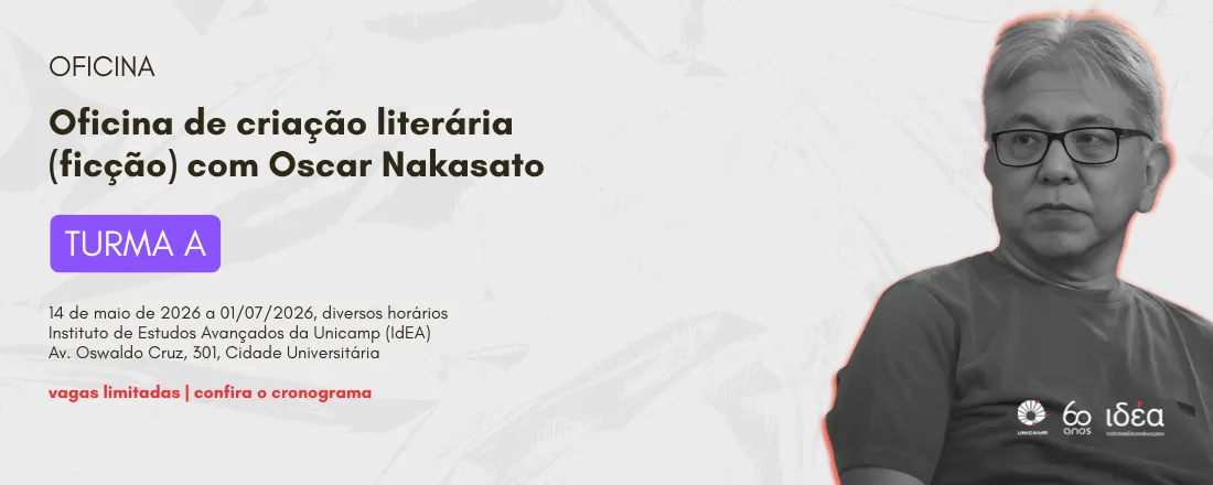 Oficina de criação literária (ficção) com Oscar Nakasato | turma A