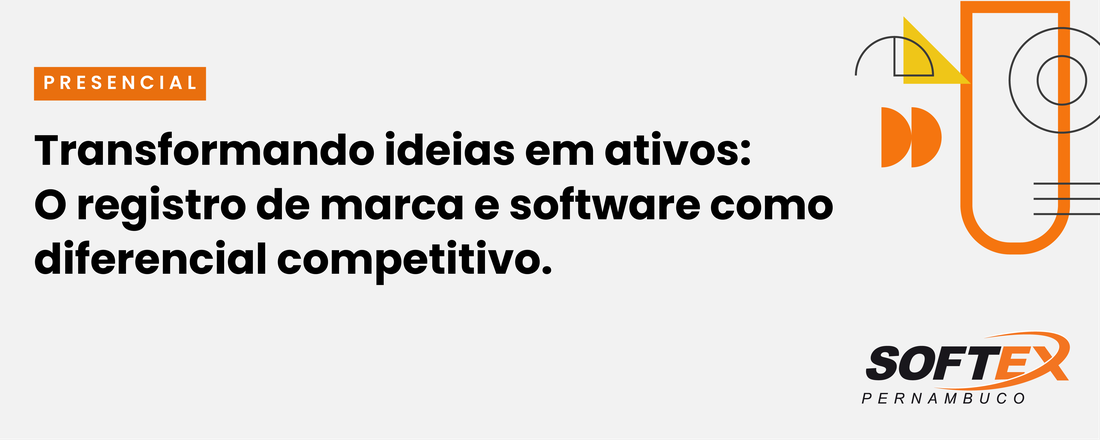 Transformando ideias em ativos: o registro de marca e software como diferencial competitivo