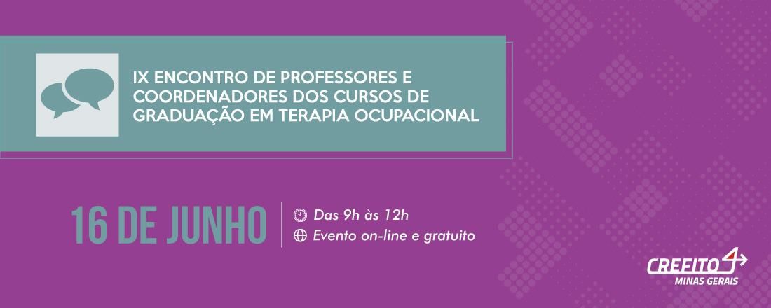 IX Encontro de Professores e Coordenadores dos Cursos de Graduação em Terapia Ocupacional