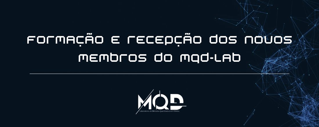 Formação e Recepção dos Novos Membros do MQD-Lab