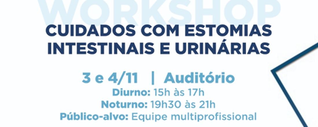 I Workshop de cuidados com estomias intestinais e urinárias