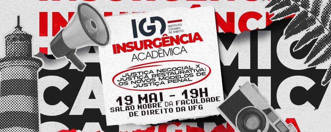INSURGÊNCIA ACADÊMICA 1ª EDIÇÃO - GOIÂNIA