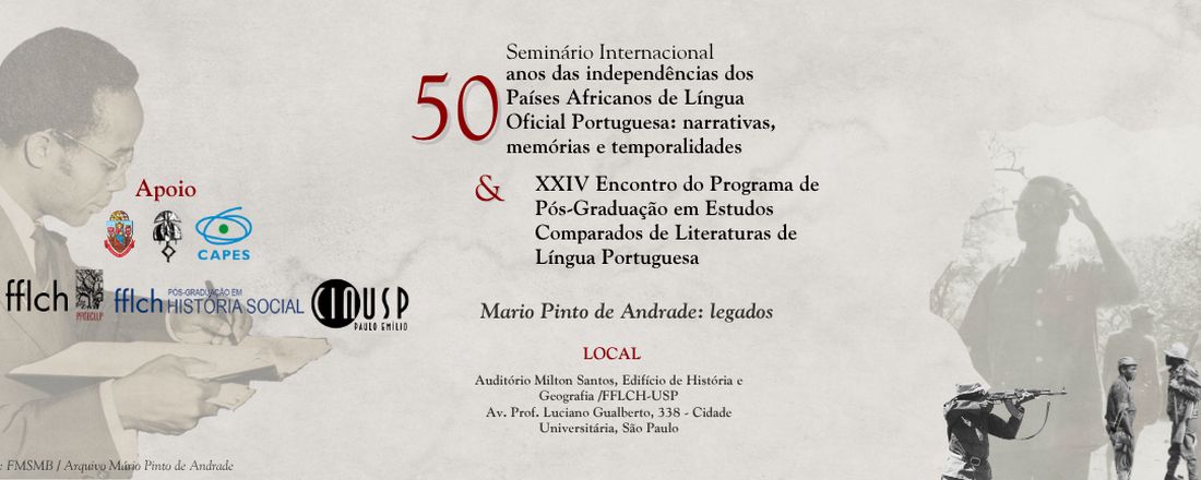 Seminário Internacional 50 anos das independências dos países africanos de língua oficial portuguesa: narrativas, memorias e temporalidades